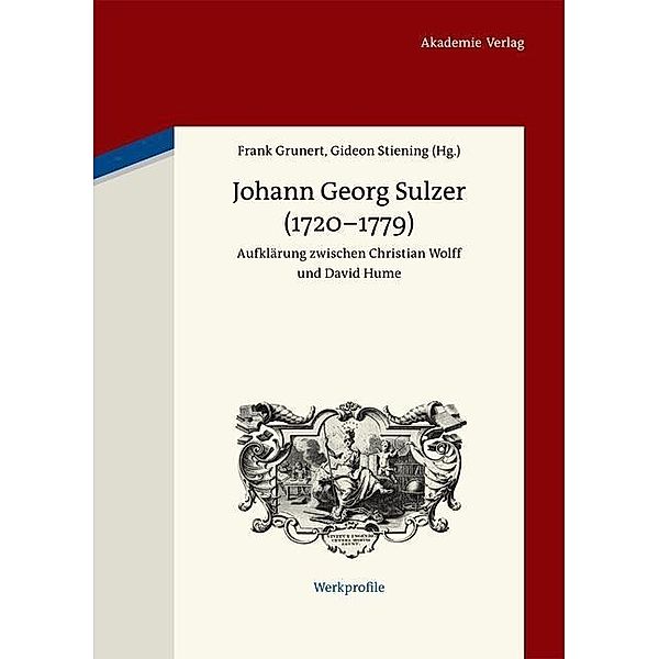 Johann Georg Sulzer (1720-1779) / Werkprofile Bd.1