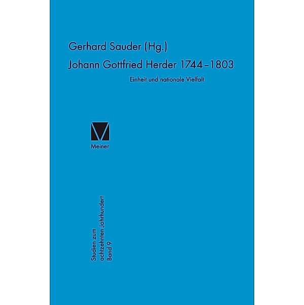 Johann Gottfried Herder (1744-1803) / Studien zum 18. Jahrhundert Bd.9