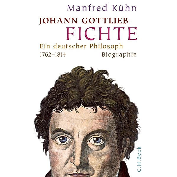 Johann Gottlieb Fichte, Manfred Kühn