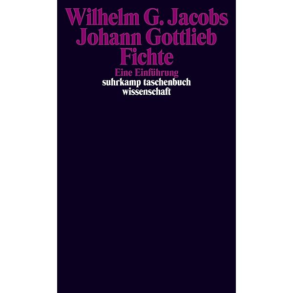 Johann Gottlieb Fichte, Wilhelm G. Jacobs