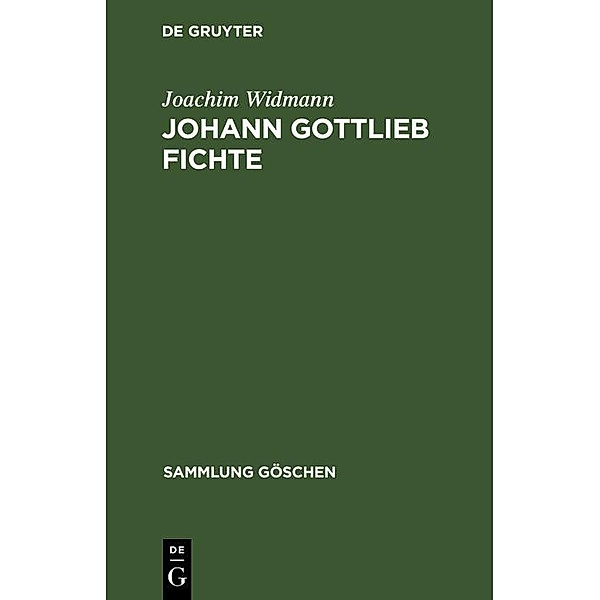 Johann Gottlieb Fichte / Sammlung Göschen Bd.2219, Joachim Widmann