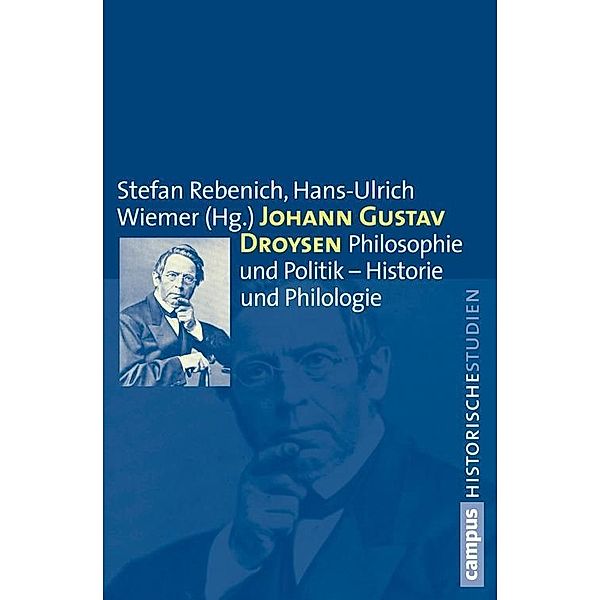 Johann Gustav Droysen / Campus Historische Studien Bd.61