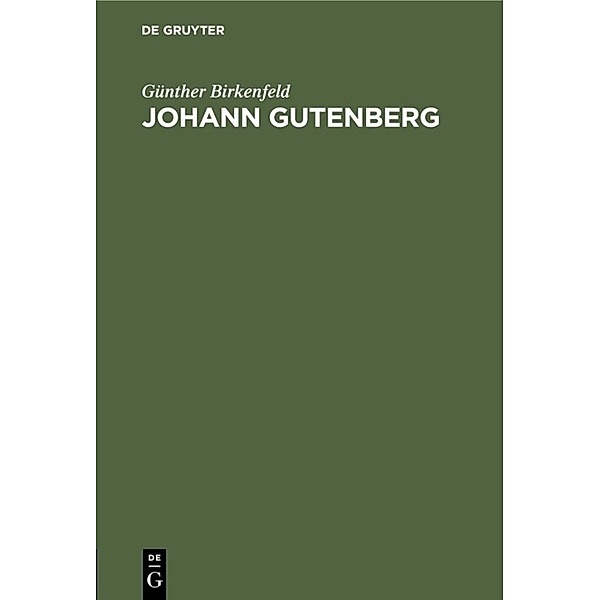 Johann Gutenberg, Günther Birkenfeld
