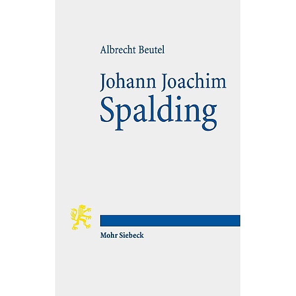 Johann Joachim Spalding, Albrecht Beutel