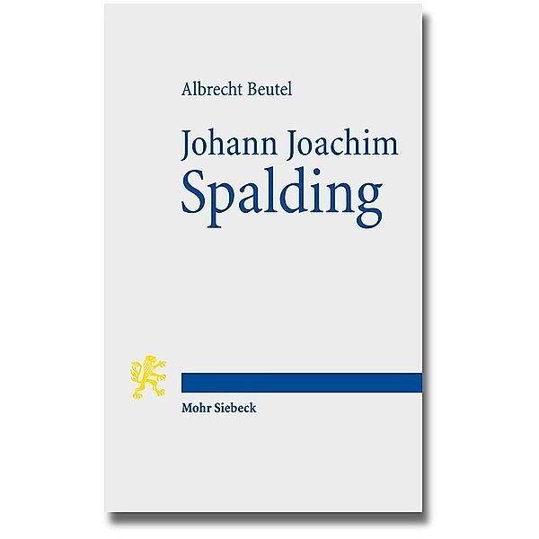 Johann Joachim Spalding, Albrecht Beutel