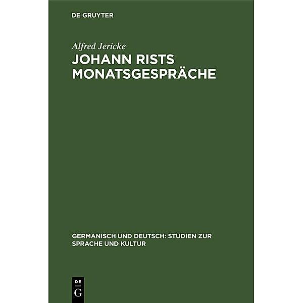 Johann Rists Monatsgespräche, Alfred Jericke