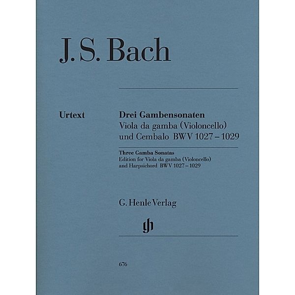 Johann Sebastian Bach - Drei Gambensonaten BWV 1027-1029, Johann Sebastian Bach - Drei Gambensonaten BWV 1027-1029
