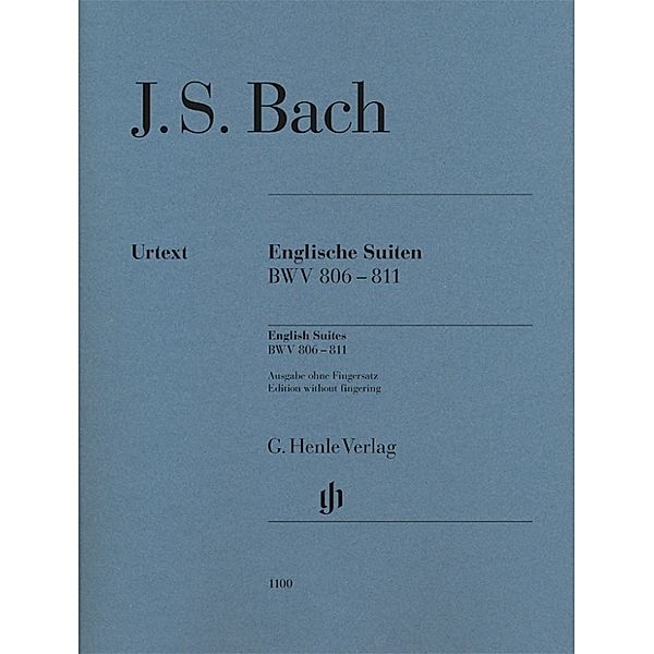 Johann Sebastian Bach - Englische Suiten BWV 806-811, Johann Sebastian Bach - Englische Suiten BWV 806-811