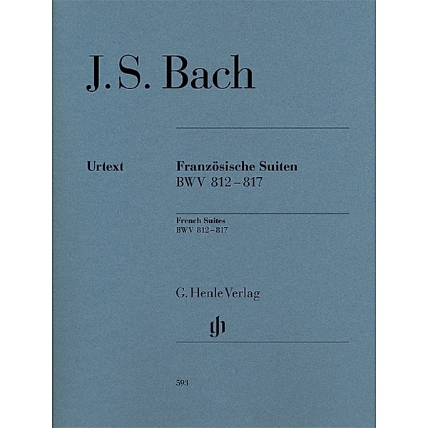Johann Sebastian Bach - Französische Suiten BWV 812-817, Johann Sebastian Bach - Französische Suiten BWV 812-817