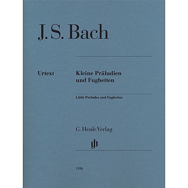 Johann Sebastian Bach - Kleine Präludien und Fughetten, Johann Sebastian Bach - Kleine Präludien und Fughetten