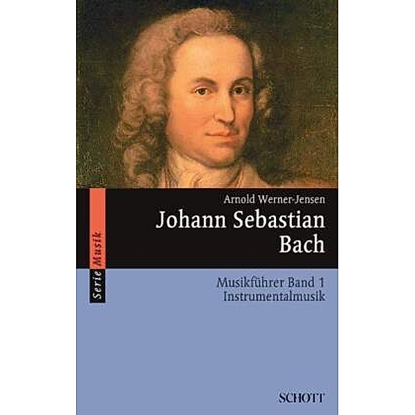 Johann Sebastian Bach Musikführer, Arnold Werner-Jensen
