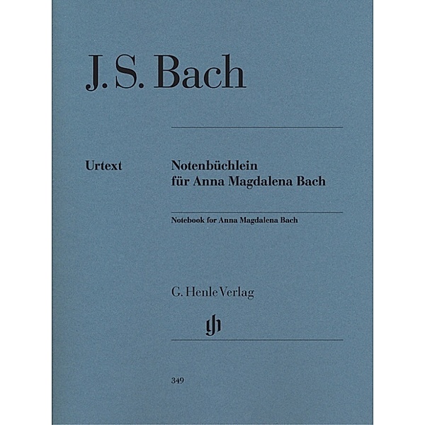 Johann Sebastian Bach - Notenbüchlein für Anna Magdalena Bach, Johann Sebastian Bach - Notenbüchlein für Anna Magdalena Bach