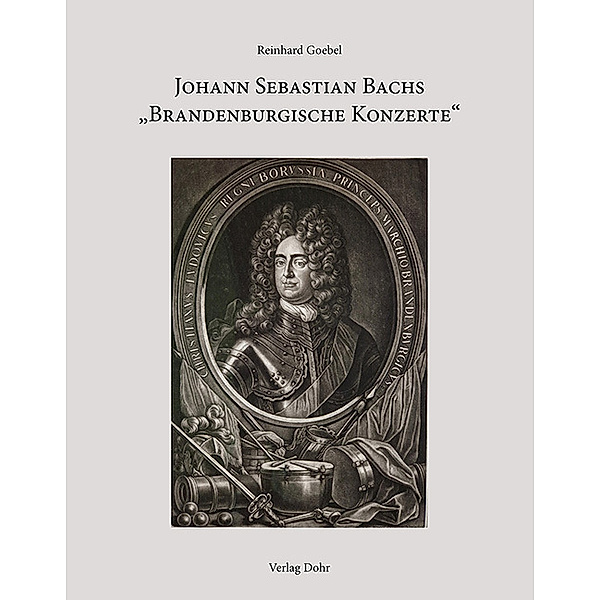 Johann Sebastian Bachs Brandenburgische Konzerte, m. 2 Audio-CD, Reinhard Goebel