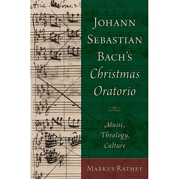 Johann Sebastian Bach's Christmas Oratorio, Markus Rathey