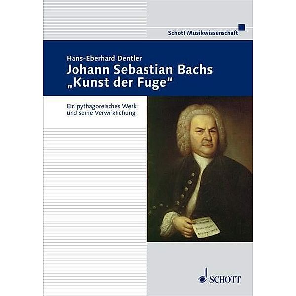 Johann Sebastian Bachs 'Kunst der Fuge', Hans-Eberhard Dentler