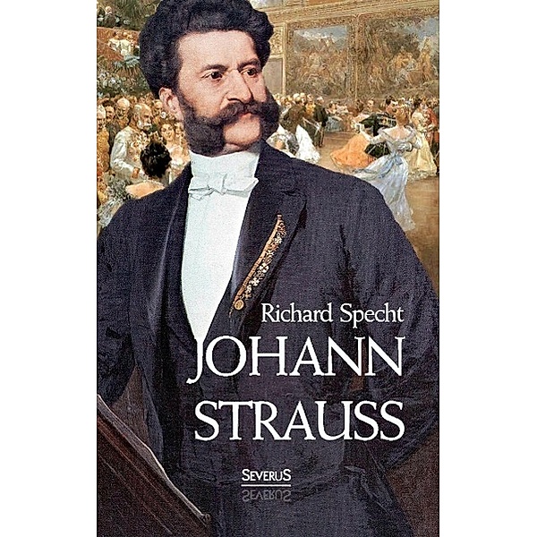 Johann Strauss, Richard Specht