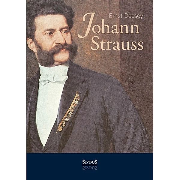 Johann Strauss, Ernst Décsey