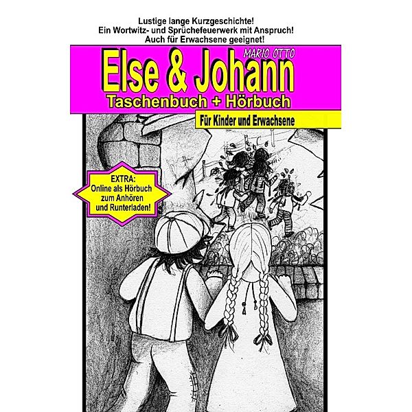 Johann und Else - Taschenbuch + Hörbuch + Bonus, Mario Otto
