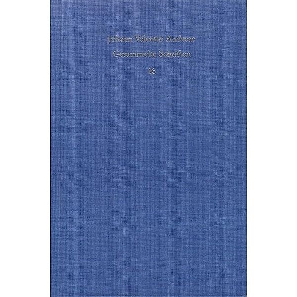 Johann Valentin Andreae: Gesammelte Schriften: 16 Theophilus, Johann V. Andreae