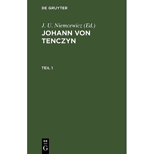 Johann von Tenczyn. Teil 1