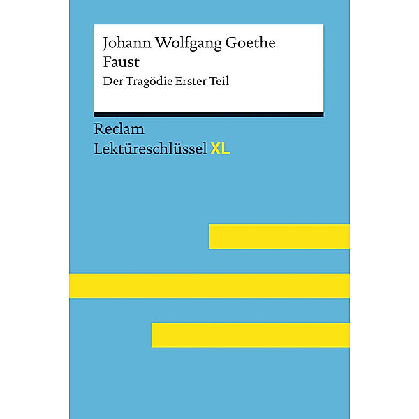 Johann Wolfgang Goethe: Faust I, Johann Wolfgang Goethe, Mario Leis