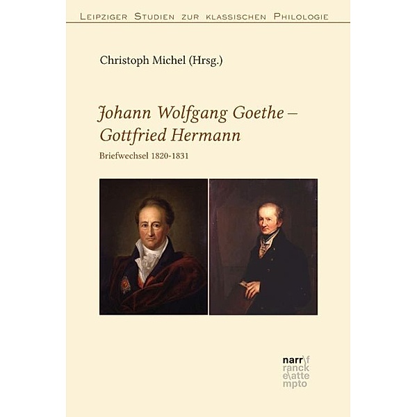 Johann Wolfgang Goethe - Johann Gottfried Jacob Hermann; ., Johann Wolfgang von Goethe, Gottfried Hermann