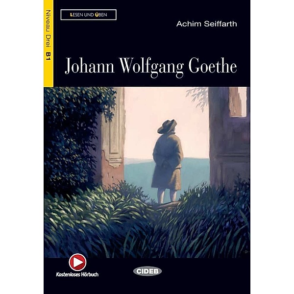 Johann Wolfgang Goethe, m. Audio-CD, Achim Seiffarth