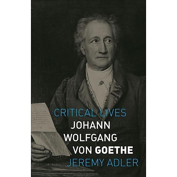 Johann Wolfgang von Goethe, Jeremy Adler