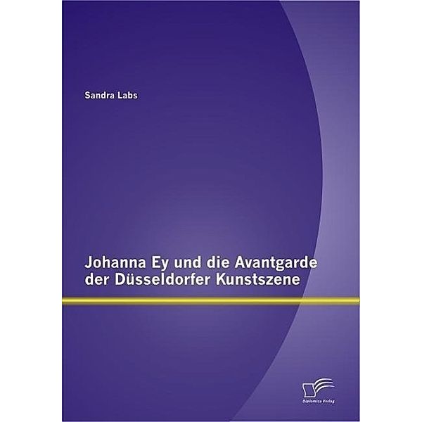 Johanna Ey und die Avantgarde der Düsseldorfer Kunstszene, Sandra Labs