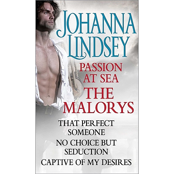 Johanna Lindsey - Passion at Sea: The Malorys, Johanna Lindsey