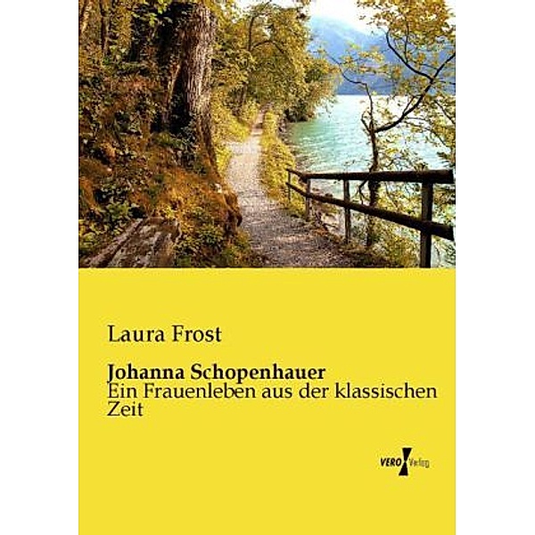 Johanna Schopenhauer, Laura Frost