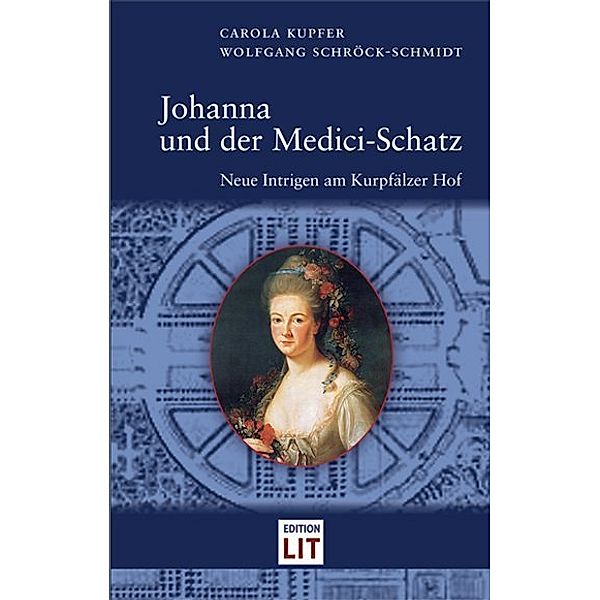 Johanna und der Medici-Schatz, Carola Kupfer, Wolfgang Schröck-Schmidt