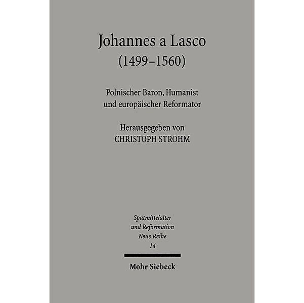 Johannes a Lasco (1499-1560)