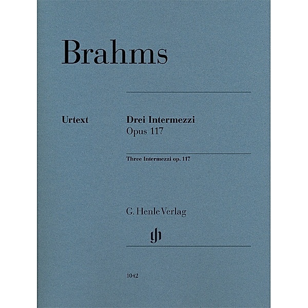 Johannes Brahms - 3 Intermezzi op. 117, Johannes Brahms - 3 Intermezzi op. 117