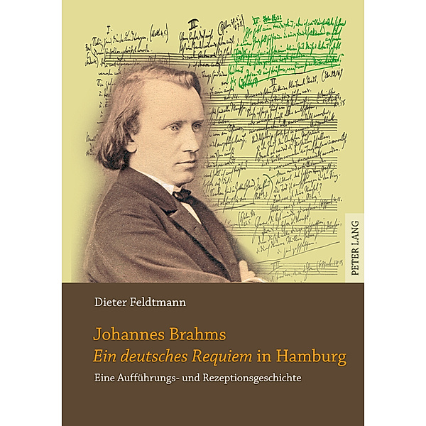 Johannes Brahms Ein deutsches Requiem in Hamburg, Dieter Feldtmann