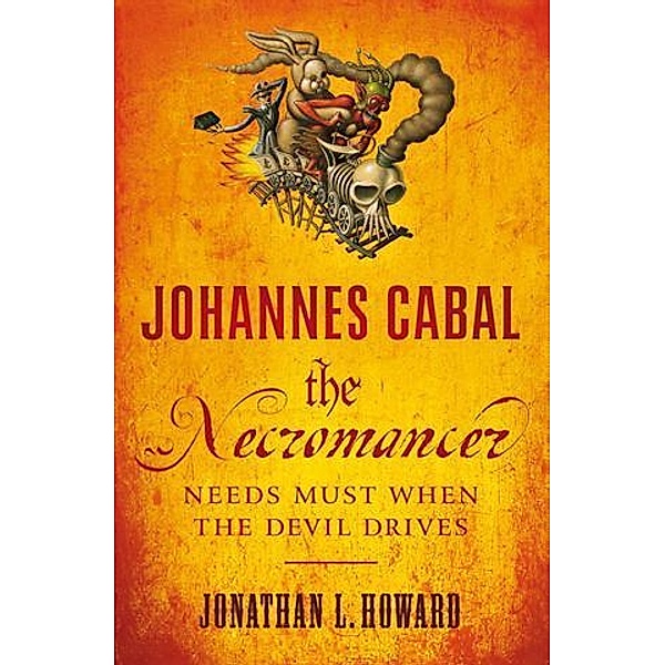 Johannes Cabal the Necromancer, Jonathan L. Howard