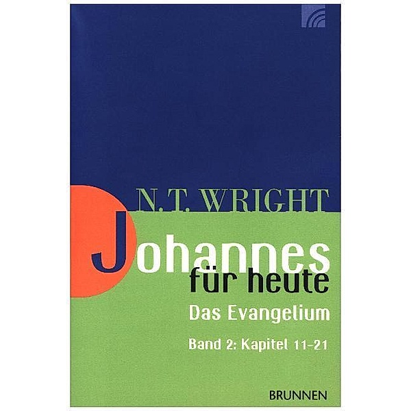 Johannes für heute.Bd.2, Nicholas Th. Wright