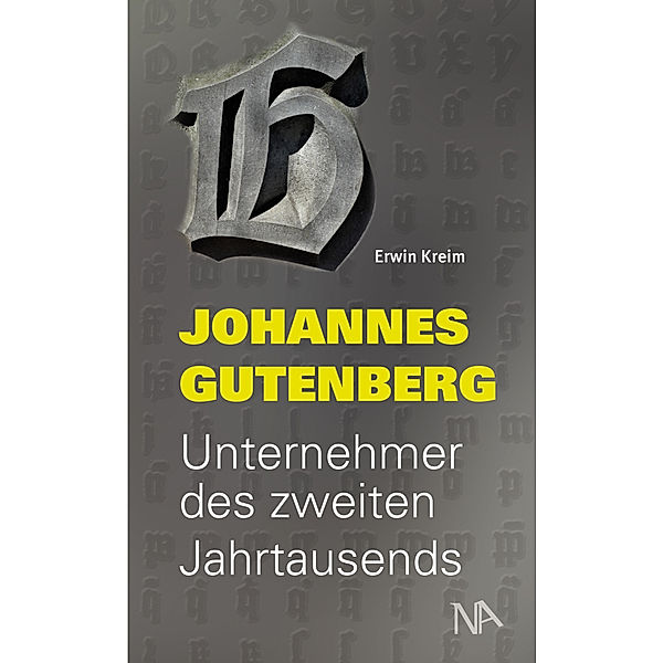 Johannes Gutenberg, Erwin Kreim