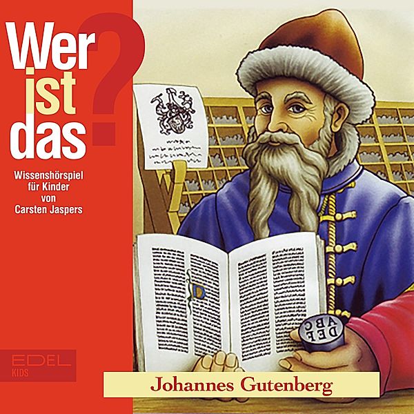 Johannes Gutenberg (Wissenshörspiel für Kinder), Carsten Jaspers