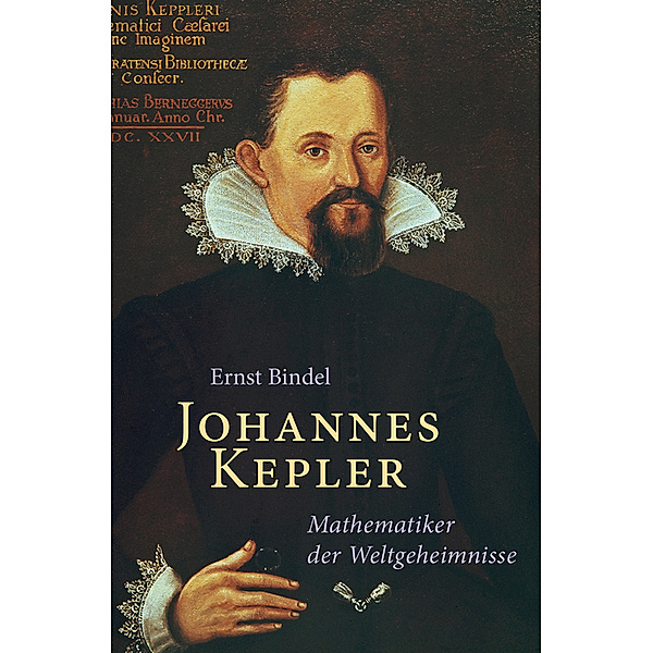 Johannes Kepler, Ernst Bindel