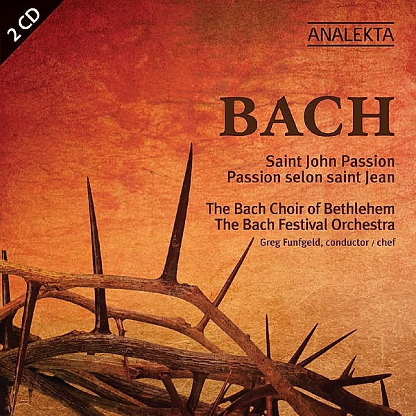 Johannes-Passion Bwv 245, G. Funfgeld, Bach Choir Of Bethlehem