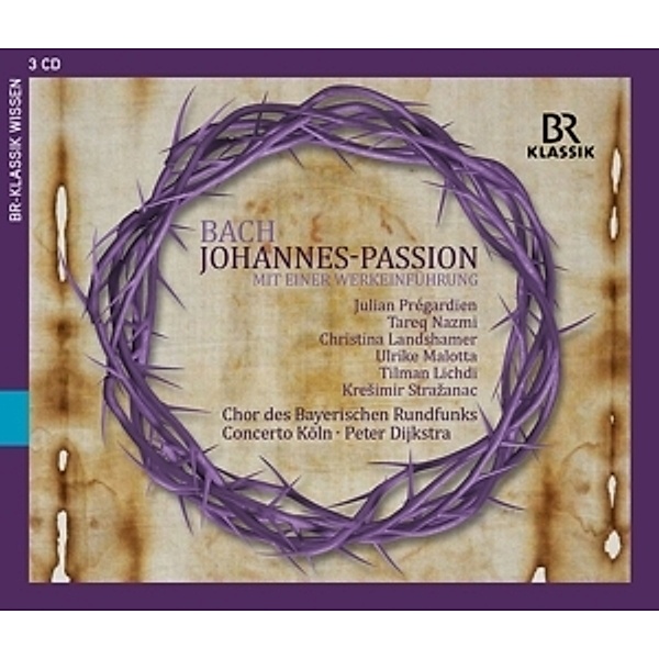 Johannes-Passion (Inkl.Werkeinführung), Johann Sebastian Bach