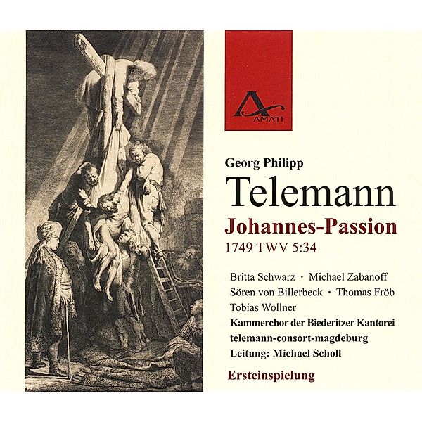 Johannes-Passion Twv 5:34, Scholl, Kammerchor Der Biederitzer Kantor