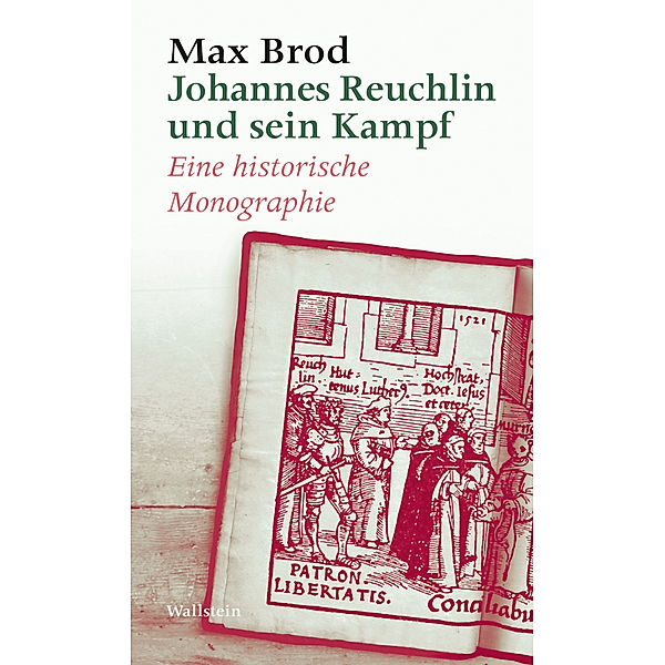 Johannes Reuchlin und sein Kampf, Max Brod