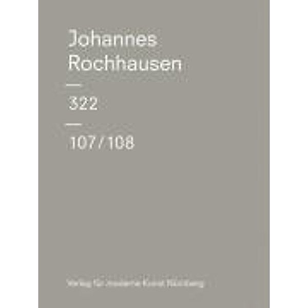 Johannes Rochhausen. 322 107/108, Johannes Rochhausen, Jean-Christophe Ammann