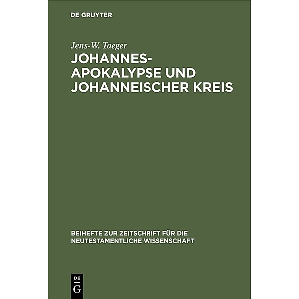 Johannesapokalypse und johanneischer Kreis, Jens-W. Taeger