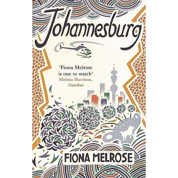 Johannesburg, Fiona Melrose