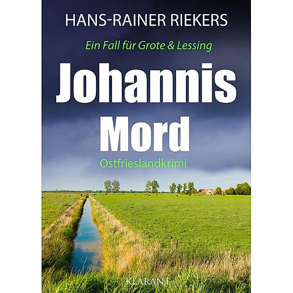 Johannismord. Ostfrieslandkrimi, Hans-Rainer Riekers