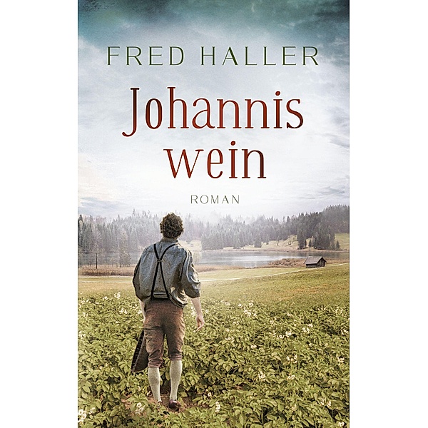Johanniswein, Fred Haller