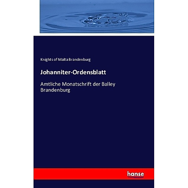 Johanniter-Ordensblatt, Knights of Malta Brandenburg